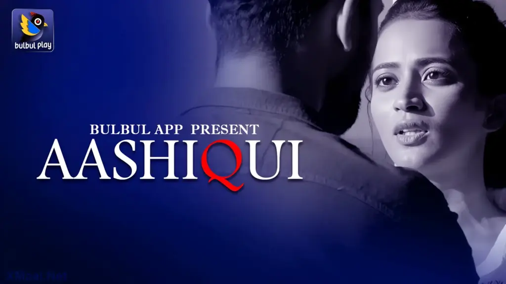 Aashiqui web series