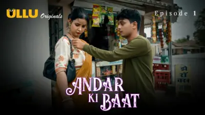 Andar Ki Baat web series