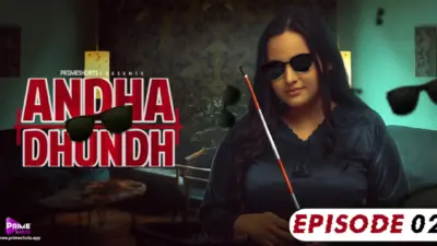Andha Dhundh S1 Episode 2