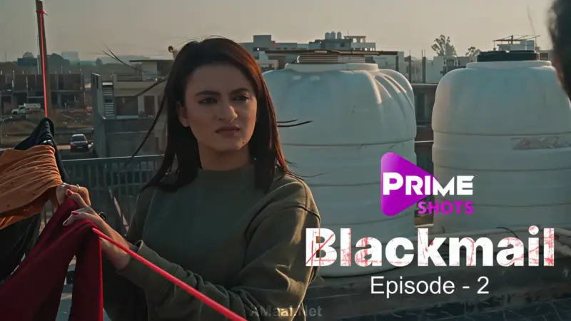 Blackmail Episode 2