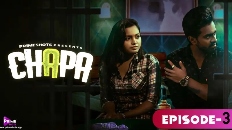 Chapa Episode 3