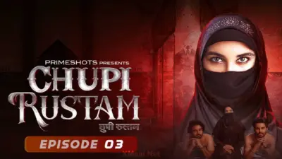 Chupi Rustam Episode 3