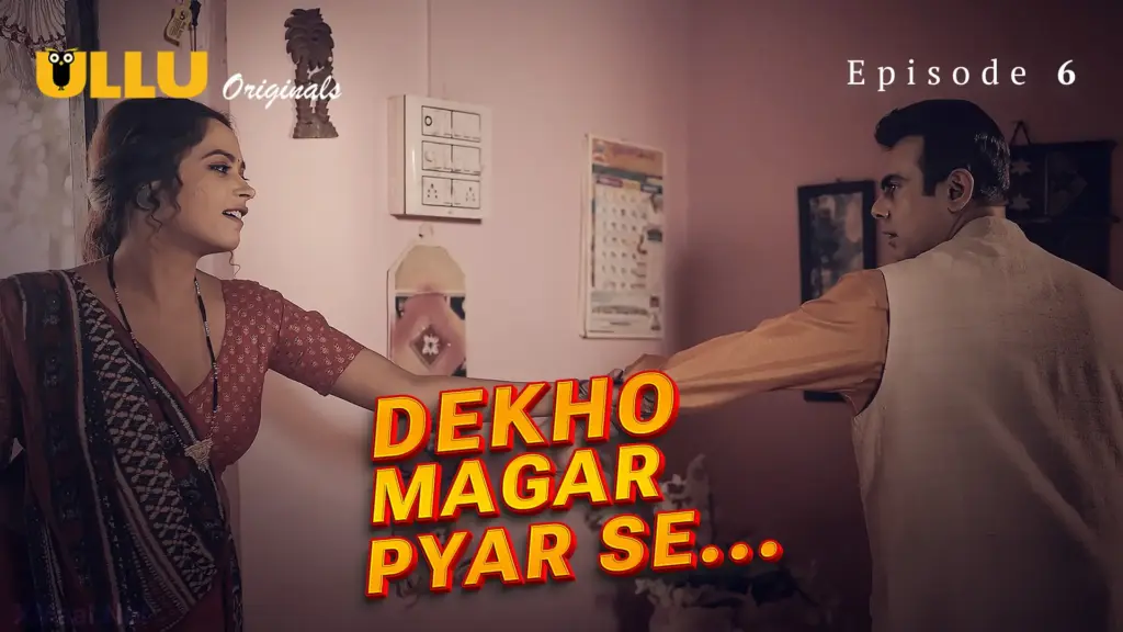 Dekho Magar Pyar Se web series