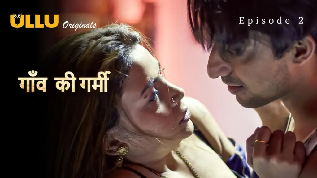 Gaon Ki Garmi S1 web series