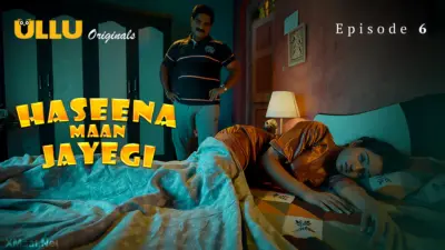 Haseena Maan Jayegi web series