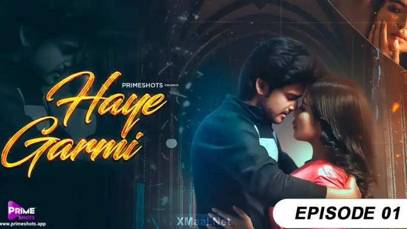 Haye Garmi Episode 1