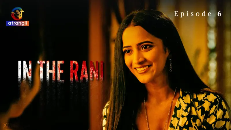In The Rani Episode 6