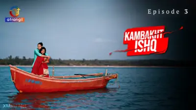 Kambakht Ishq Episode 3