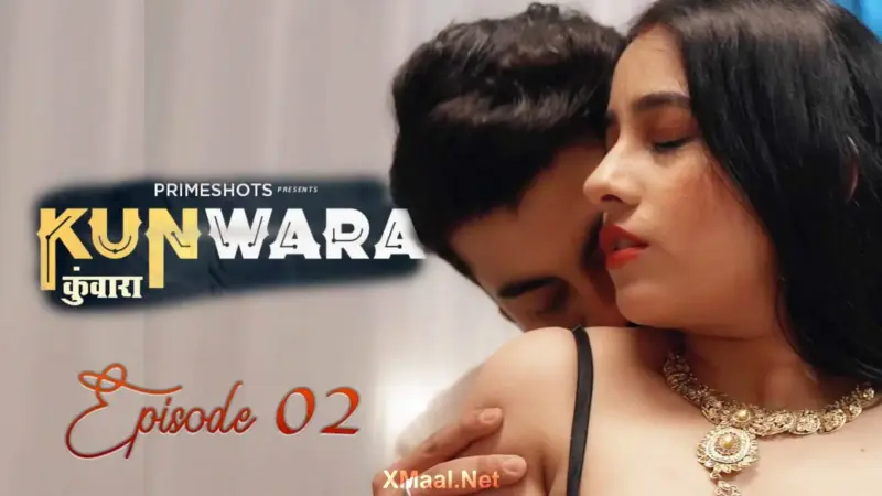 Kunwara Episode 2