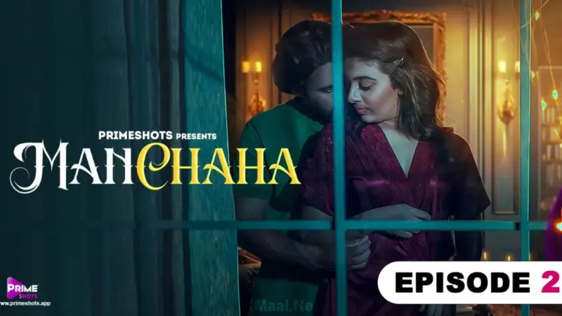 Manchaha Episode 2