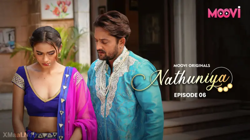 Nathuniya Episode 6