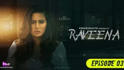 Raveena Episode 3