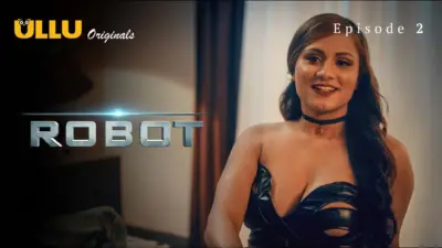 Robot Episode 2