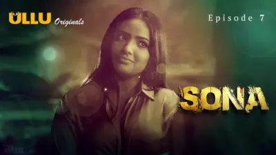 Sona Episode 7