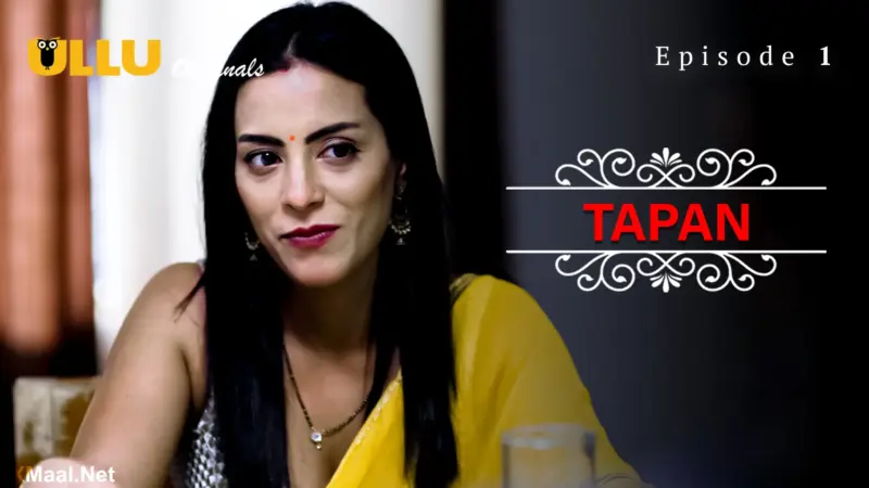 Tapan Episode 1