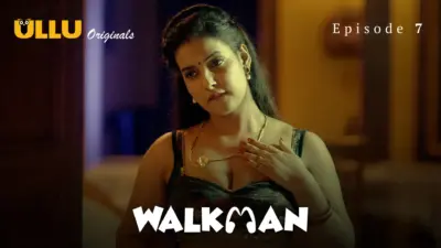 Walkman Episode 7
